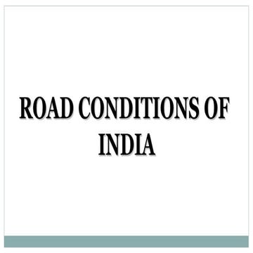 Road Conditions, Traffic Characteristics, Road Accidents, Road Safety Slogans