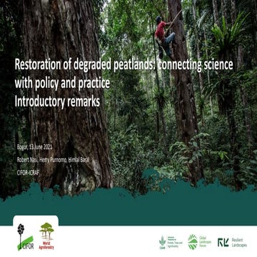 Restoration of degraded peatlands: connecting science with policy and practice