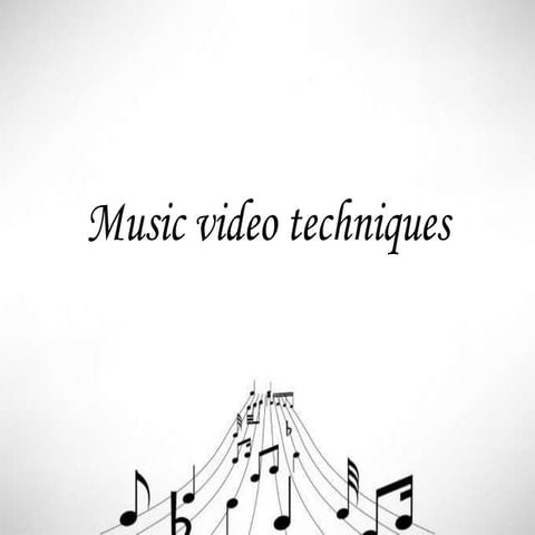 Music video techniques