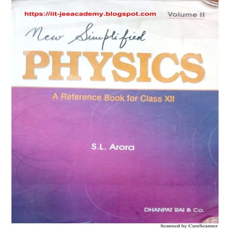 (1) S.L. Arora - New Simplified Physics _ A Reference Book for Class 12 Vol 2...