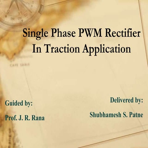 Single Phase PWM Rectifier In Traction Application