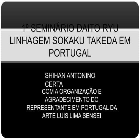 1º seminário daito ryu linhagem sokaku takeda em