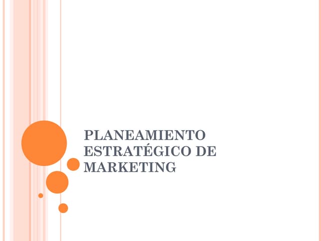 1º sesion planeamiento estratégico de marketing