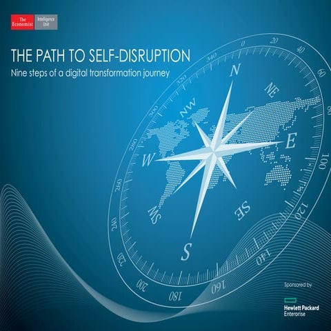 The path to self disruption: Nine steps of a digital transformation journey