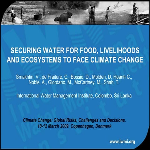 Securing Water for Food, Livelihoods and Ecosystems to face Climate Change