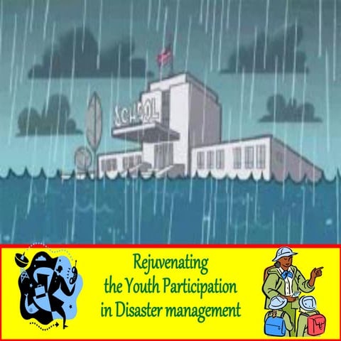 Disaster management & youth participation