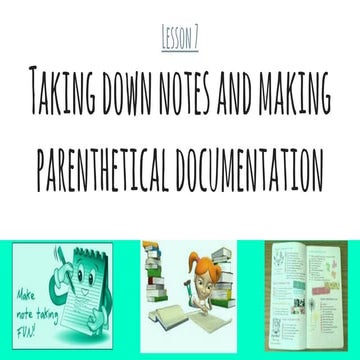 Taking Down Notes and Parenthetical Documentation | PPT