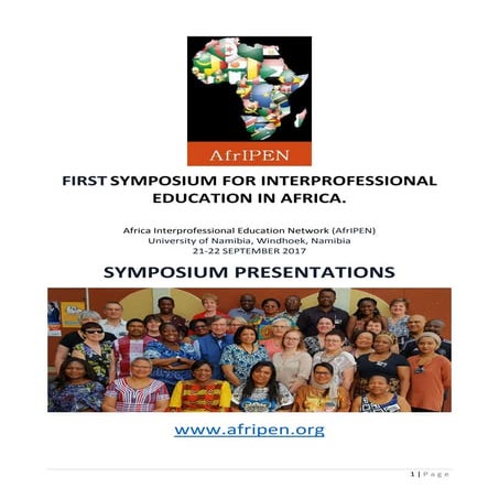 FIRST SYMPOSIUM FOR INTERPROFESSIONAL EDUCATION IN AFRICA.