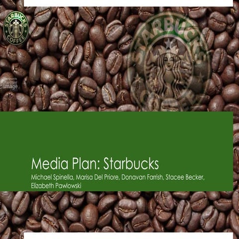 Starbucks Media Plan