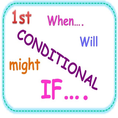 1st conditional
