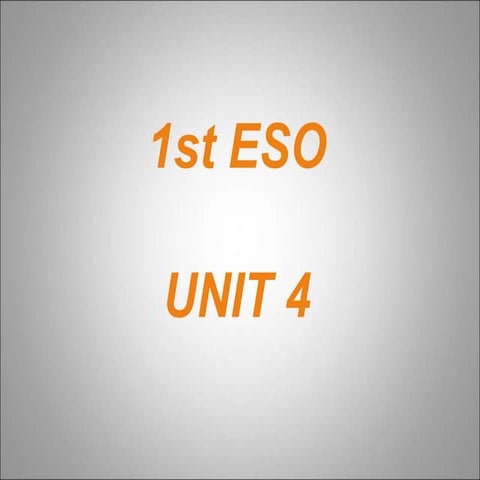 1st eso   unit 4