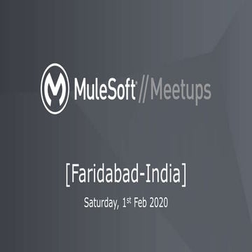 1st Feb 2020 MuleSoft Meetup