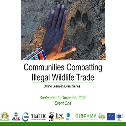 Communities Combatting Illegal Wildlife Trade: online learning series for the...