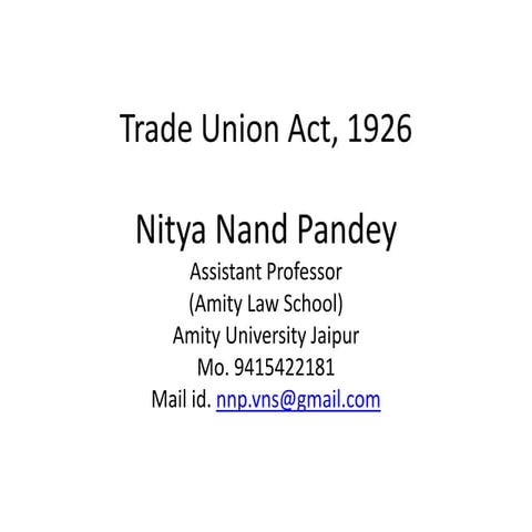 Complete Notes on The Trade Union Act, 1926