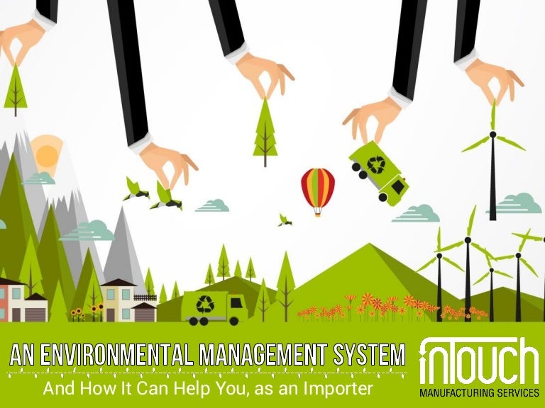 An Environmental Management System
