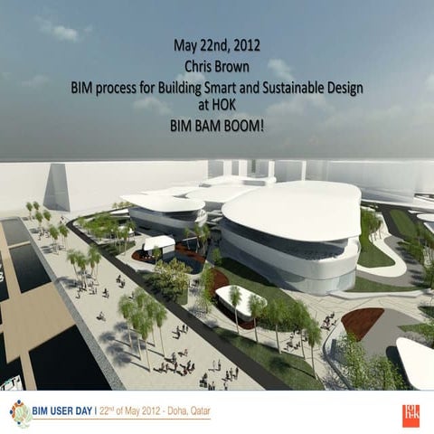 1st Qatar BIM User Day Business processes supported by BIM methodology, part 1