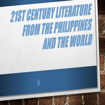 21st Century Literature and the world topic 1