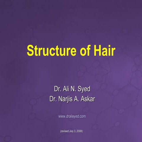 The Structure of Hair