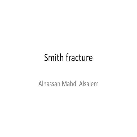 smith fractures