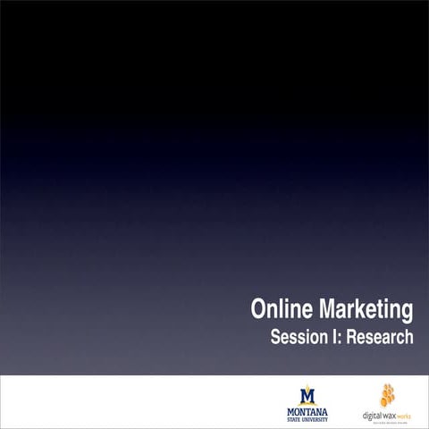 Online Marketing: Phase I - Research