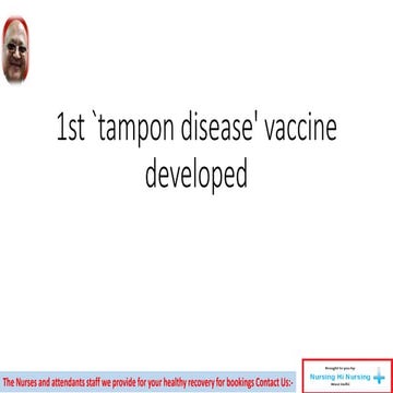 1st `tampon disease' vaccine developed