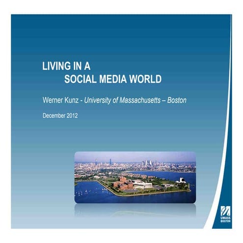 Living in a Social Media World