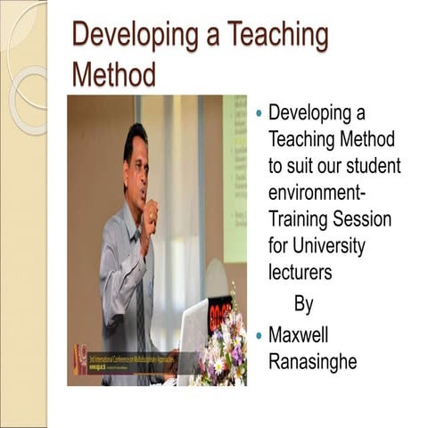 Develop your own Teaching Method