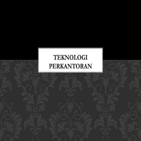 1 teknologi perkantoran