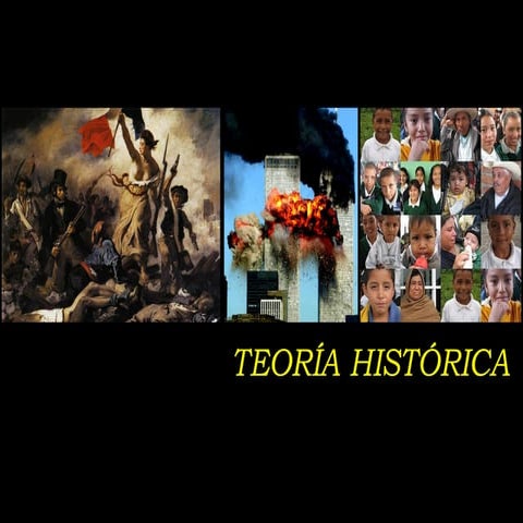 TEORÍA HISTÓRICA