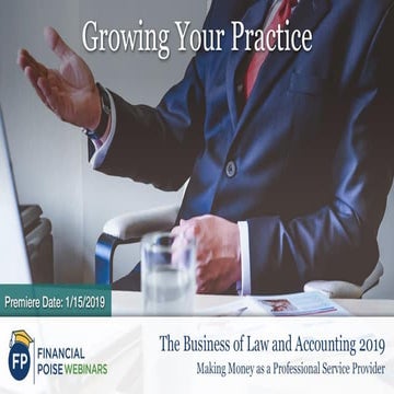 Growing Your Practice (Series: The Business of Law and Accounting)