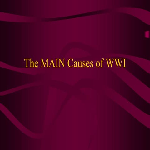 1 the main causes of wwi slideshare version