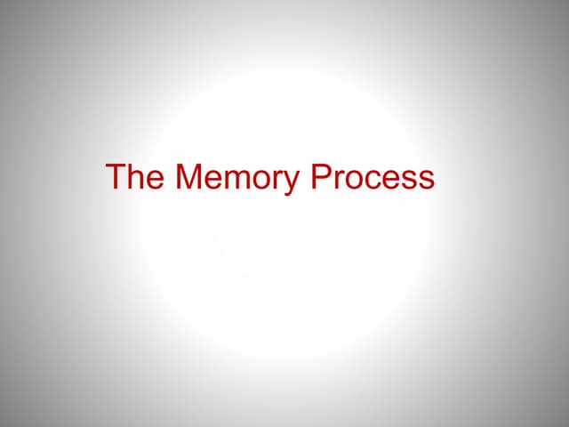 The memory process