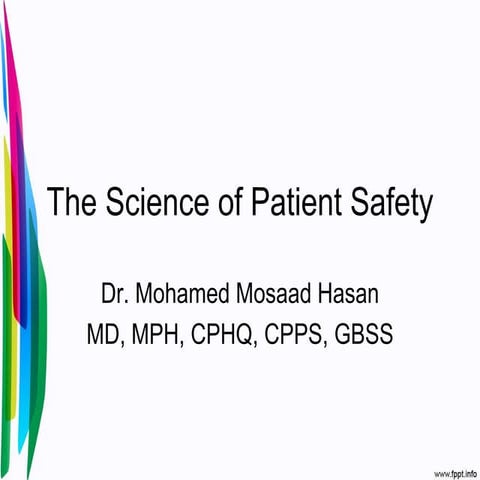 1 the science of patient safety