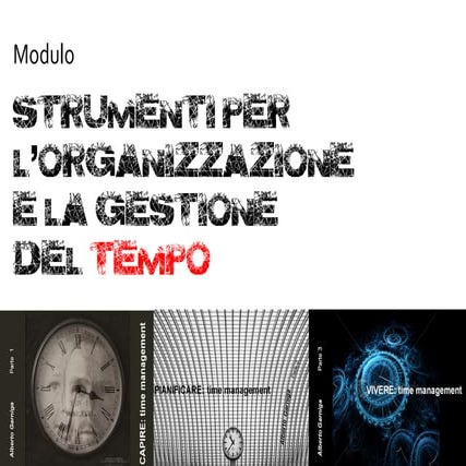 time management 1 - CAPIRE il proprio tempo