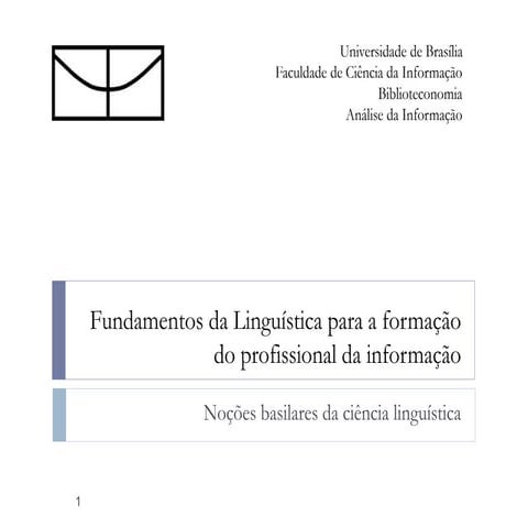 Fundamentos da Linguística para a formação do profissional da informação