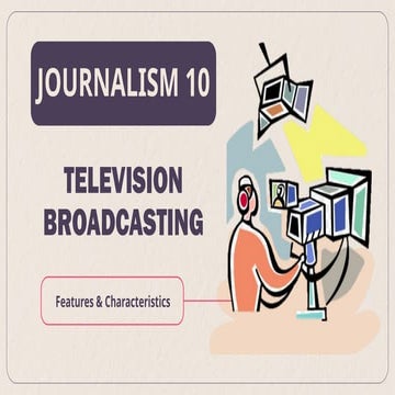 FEATURES OF TELEVISION BROADCASTING PPTX | PPTX