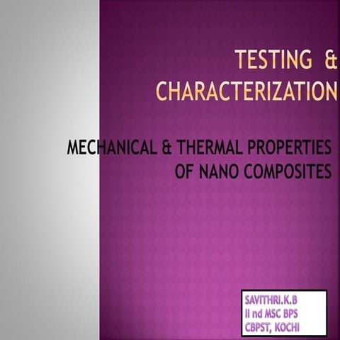 MECHANICAL & THERMAL PROPERTIES OF NANO COMPOSITES