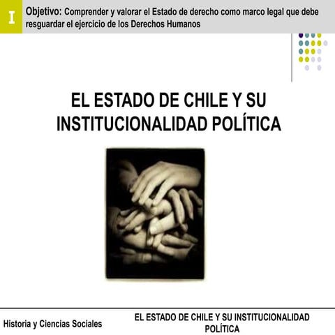 01 Las Bases de la Institucionalidad de Chile | PPTX