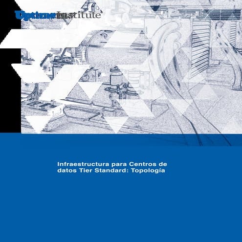 Estandar para centro de datos del instituto UPTIME