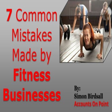 7 Common Mistakes Made By Fitness Businesses