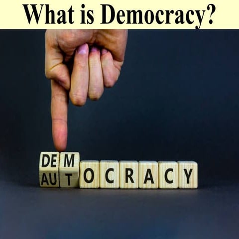 1 What is Democracy and what about democracy