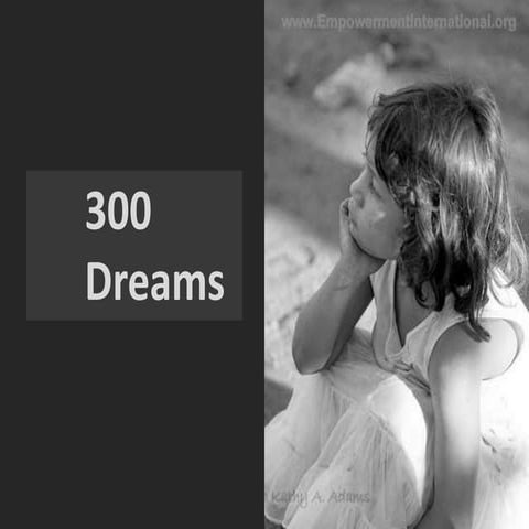 300 Dreams