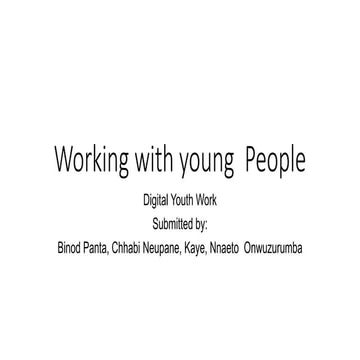 Digital Youth Work - (Binod, Chhabi, Kaye, Nnaeto)