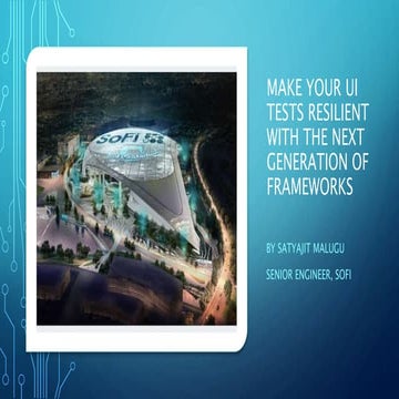 Make Your UI Tests Resilient with the Next Generation of Frameworks