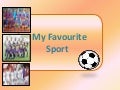 My favourite sport