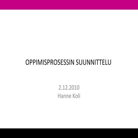 Luento Oppimisprosessin Suunnittelu Ppt