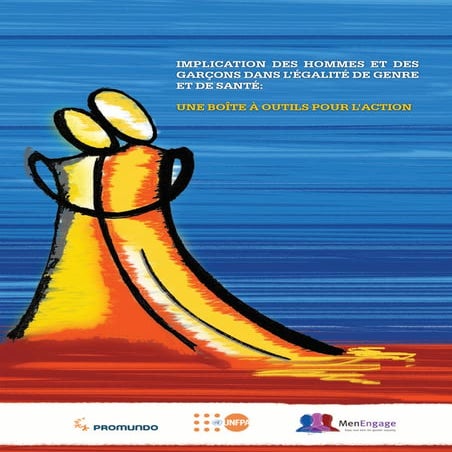  Engaging Men and Boys in Gender Equality and Health (UNFPA) 2010