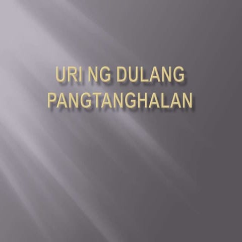Uri Ng Dulang Pangtanghalan