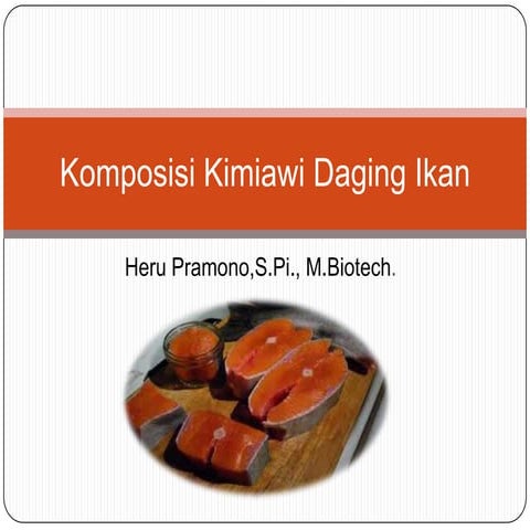 komposisi kimiawi daging ikan