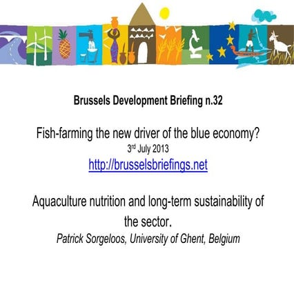 Patrick Sorgeloos: Aquaculture nutrition: addressing the long-term sustainabi...